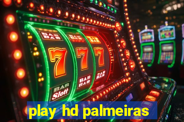 play hd palmeiras